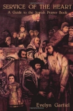 Cover art for Service of the Heart: A Guide to the Jewish Prayer Book