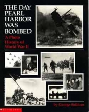 Cover art for The Day Pearl Harbor Was Bombed: A Photo History of World War II