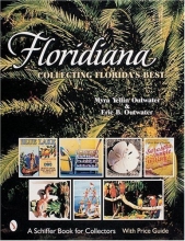 Cover art for Floridiana: Collecting Florida's Best (A Schiffer book for collectors)