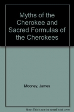 Cover art for Myths of the Cherokee and Sacred Formulas of the Cherokees