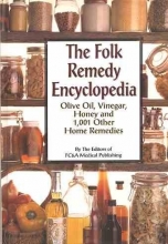 Cover art for Folk Remedy Encyclopedia - Olive Oil, Vinegar, Honey And 1,001 Other Home Remedies