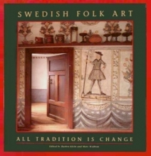 Cover art for Swedish Folk Art: All Tradition Is Change