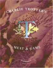 Cover art for Charlie Trotter's Meat and Game