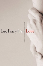 Cover art for On Love: A Philosophy for the Twenty-First Century