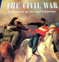 Cover art for The Civil War: A Treasury of Art and Literature