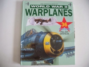 Cover art for The Gatefold Book of World War II Warplanes