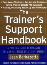 Cover art for The Trainer's Support Handbook: A Guide to Managing the Administrative Details of Training