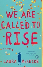Cover art for We Are Called to Rise: A Novel
