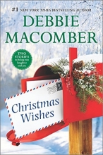 Cover art for Christmas Wishes: Christmas Letters\Rainy Day Kisses (A Blossom Street Novel)