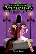 Cover art for My Sister the Vampire #2: Fangtastic!