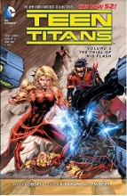 Cover art for Teen Titans Vol. 5: The Trial of Kid Flash (The New 52)