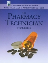 Cover art for The Pharmacy Technician (Basic Pharmacy & Pharmacology) (American Pharmacists Association Basic Pharmacy & Pharmacology)