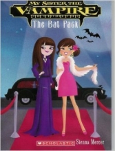 Cover art for My Sister the Vampire: The Bat Pack (My Sister the Vampire)