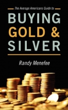 Cover art for The Average Americans Guide to Buying Gold and Silver