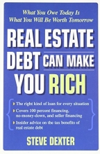 Cover art for Real Estate Debt Can Make You Rich: What You Owe Today Is What You Will Be Worth Tomorrow