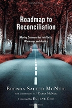 Cover art for Roadmap to Reconciliation: Moving Communities into Unity, Wholeness and Justice