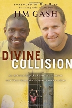Cover art for Divine Collision: An African Boy, an American Lawyer, and Their Remarkable Battle for Freedom