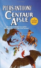 Cover art for Centaur Aisle (Xanth #4)