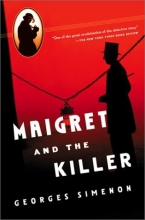 Cover art for Maigret and the Killer (Helen and Kurt Wolff Books)
