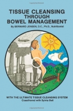 Cover art for Tissue Cleansing Through Bowel Management
