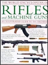 Cover art for World Encyclopedia of Rifles and Machine Guns