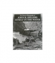 Cover art for Myself in the Water: The Western Photographs of John K. Hillers