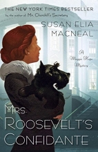 Cover art for Mrs. Roosevelt's Confidante: A Maggie Hope Mystery