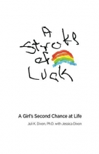 Cover art for A Stroke of Luck: A Girl's Second Chance at Life