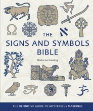 Cover art for The Signs and Symbols Bible: The Definitive Guide to Mysterious Markings