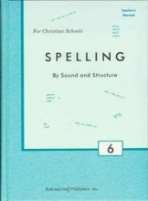 Cover art for Spelling By Sound and Structure, Grade 6 Teacher's Manual (Spelling By Sound and Structure)