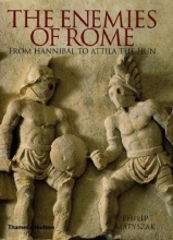 Cover art for The Enemies of Rome: From Hannibal to Attila the Hun