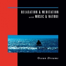 Cover art for Relaxation & Meditation with Music & Nature: Ocean Dreams