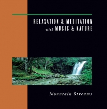 Cover art for Relaxation & Meditation with Music & Nature: Mountain Streams