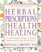 Cover art for Herbal Prescriptions for Health & Healing: Your Everyday Guide to Using Herbs Safely and Effectively
