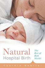 Cover art for Natural Hospital Birth: The Best of Both Worlds (Non)