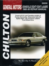 Cover art for GM Bonneville/Eighty-Eight/LeSabre 1986-1999: Covers all U.S. and Canadian models of Pontiac Bonneville, Oldsmobile Eighty-Eight, LSS and Buick LeSabre (Chilton's Total Car Care Repair Manual)