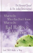 Cover art for Bad Habits & Addictions (What to Do When You Don't Know What to Do)