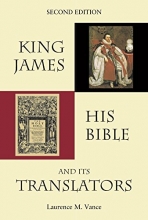 Cover art for King James, His Bible, and Its Translators