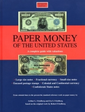 Cover art for Paper Money of the United States: A Complete Illustrated Guide With Valuations