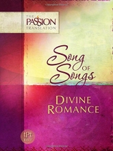 Cover art for Song of Songs: Divine Romance (The Passion Translation)