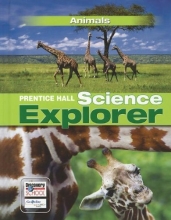 Cover art for SCIENCE EXPLORER C2009 BOOK B STUDENT EDITION ANIMALS