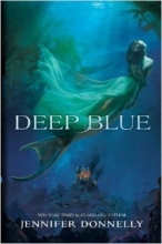 Cover art for Waterfire Saga, Book One Deep Blue (Waterfire Saga, Book One) (A Waterfire Saga Novel, 1)