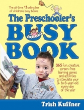 Cover art for Preschooler's Busy Book: 365 Creative Games & Activities To Occupy 3-6 Year Olds (Busy Books Series)