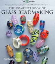 Cover art for The Complete Book of Glass Beadmaking (Lark Jewelry Book)