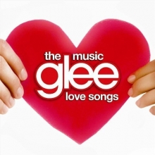 Cover art for Glee: The Music - The Love Songs