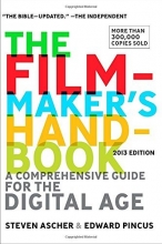 Cover art for The Filmmaker's Handbook: A Comprehensive Guide for the Digital Age: 2013 Edition