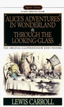 Cover art for Alice's Adventures in Wonderland and Through the Looking-Glass (Signet Classics)