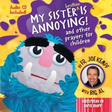 Cover art for My Sister Is Annoying: and Other Prayers for Children