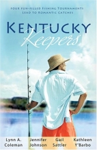 Cover art for Kentucky Keepers: Lured by Love/Hook, Line and Sinker/Idle Hours/Reeling Her In (Heartsong Novella Collection)