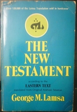 Cover art for The New Testament according to the Eastern Text translated from Original Aramaic Sources